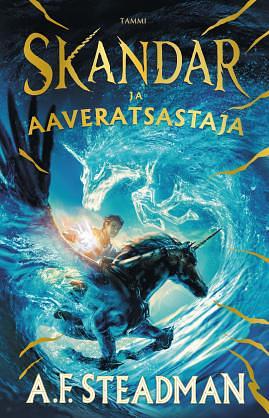 Skandar ja aaveratsastaja by A.F. Steadman