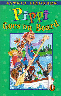 Pippi Goes on Board by Astrid Lindgren