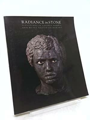 Radiance in Stone: Sculptures in Colored Marble from the Museo Nazionale Romano by Italy. Soprintendenza archeologica di Roma, Maxwell Lincoln Anderson, Leila Nista