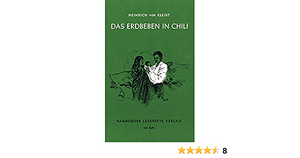 Das Erdbeben in Chili by Heinrich von Kleist