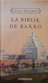 Biblia De Barro by Julia Navarro