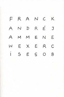 New Exercises by Franck André Jamme