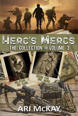 Herc's Mercs: The Collection Volume 3 by Ari McKay