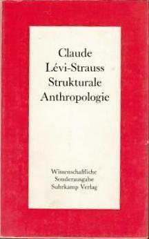 Strukturale Anthropologie by Claude Lévi-Strauss, Hans Naumann