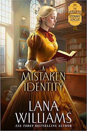 A Mistaken Identity  by Lana Williams