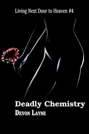 Deadly Chemistry by Devon Layne
