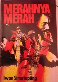 Merahnya Merah by Iwan Simatupang