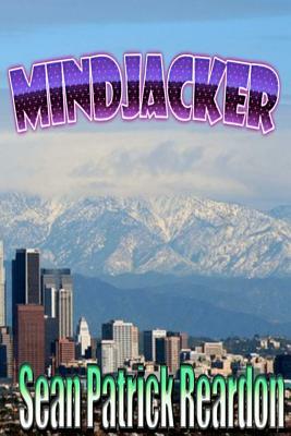 Mindjacker by Sean Patrick Reardon