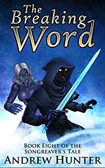 The Breaking Word by Andrew Hunter