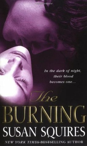 The Burning by Susan Squires