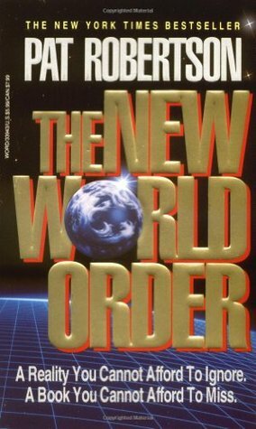 The New World Order by Pat Robertson