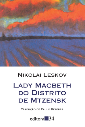 Lady Macbeth do Distrito de Mtzensk by Nikolai Leskov