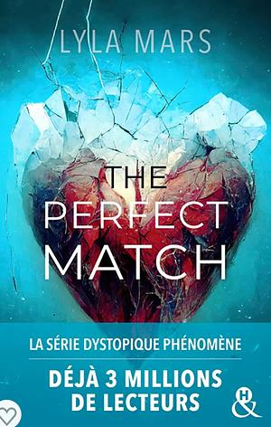 The perfect match by Lyla Mars