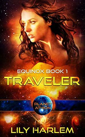 Traveler; Planet Athion by Lily Harlem