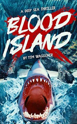 Blood Island by Tim Waggoner