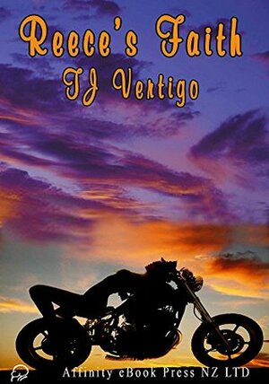 Reece's Faith by T.J. Vertigo