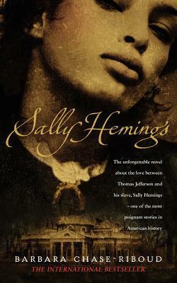 Sally Hemings by Barbara Chase-Riboud