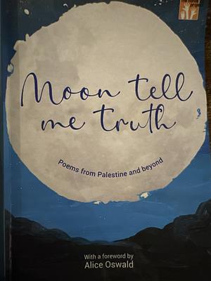 Moon Tell Me Truth by 