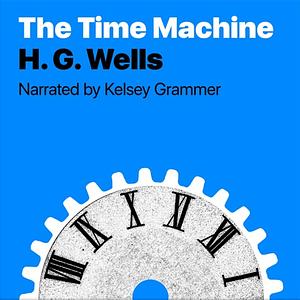 The Time Machine by H.G. Wells