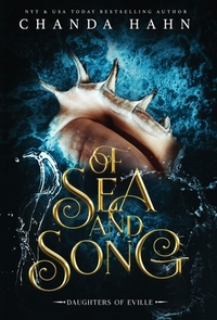 Of Sea and Song by Chanda Hahn