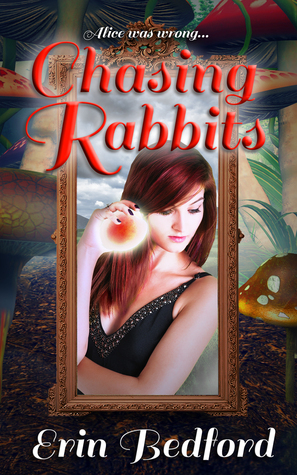 Chasing Rabbits by Erin Bedford