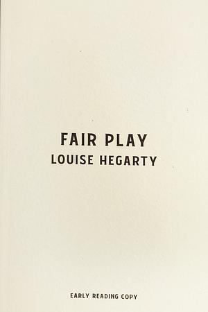 Fair Play by Louise Hegarty