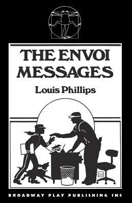 The Envoi Messages by Louis Phillips