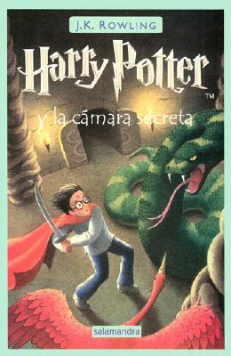 Harry Potter y la cámara secreta by J.K. Rowling