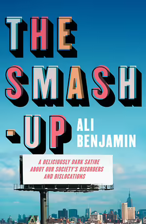 The Smash-Up by Ali Benjamin