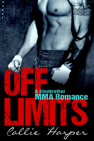 Off Limits by Callie Harper