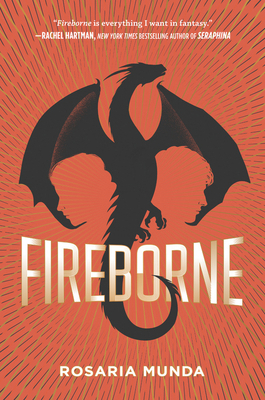 Fireborne by Rosaria Munda