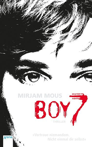 Boy 7 by Mirjam Mous