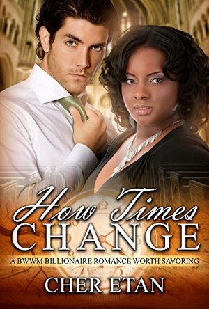 How Times Change by Cher Etan