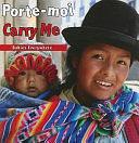 Carry Me: French/English by Rena D. Grossman