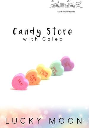 Candy Store with Caleb by Lucky Moon