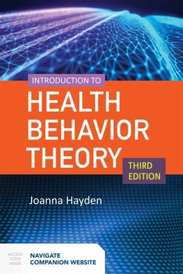 Introduction to Health Behavior Theory by Joanna Hayden
