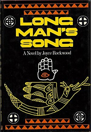 Long Man's Song by Joyce Rockwood