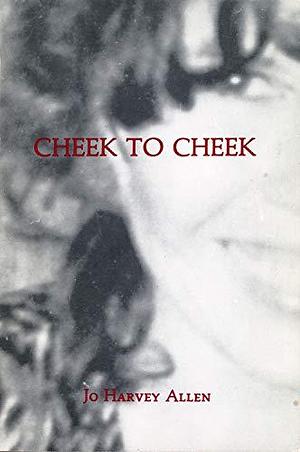 Cheek to Cheek: Poems &amp; Excerpts from Interviews by Poetry › Anthologies (multiple authors)Poetry / Anthologies (multiple authors)