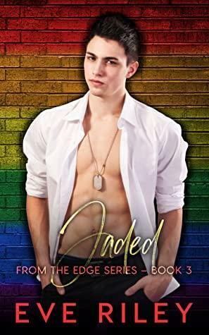 Jaded by Eve Riley