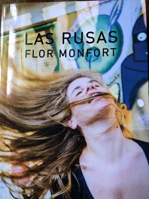 Las rusas by Flor Monfort