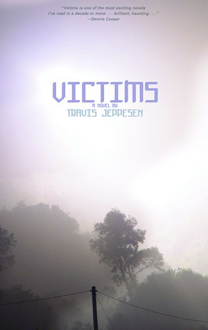 Victims by Travis Jeppesen