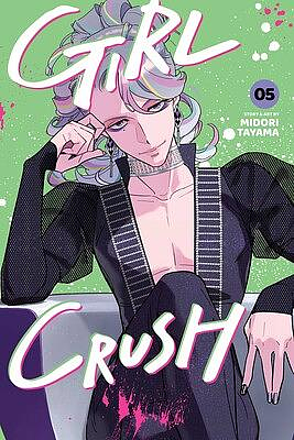Girl Crush, Vol. 5 by Midori Tayama