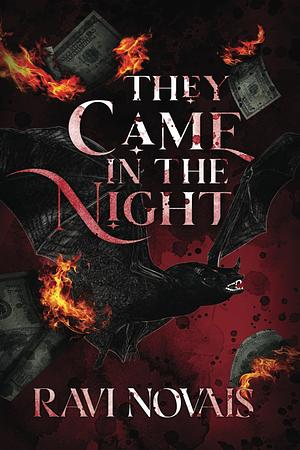 They Came in the Night by Ravi Novais