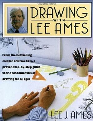 Drawing with Lee Ames by Lee J. Ames