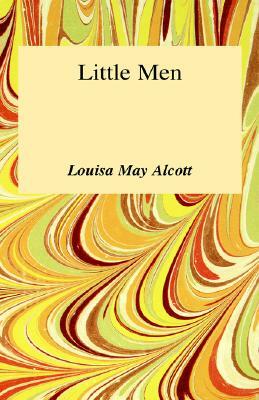 Little Men: Life at Plumfield with Jo's Boys by Louisa May Alcott