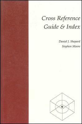 Cross Reference Guide and Index by Stephen Moore, Daniel J. Shepard