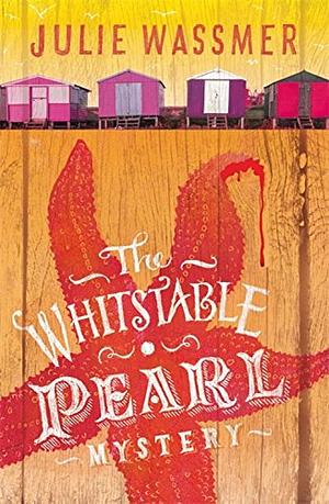 The Whitstable Pearl Mystery by Julie Wassmer