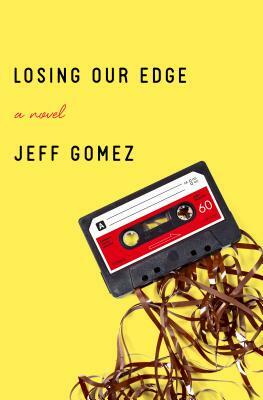 Losing Our Edge by Jeff Gomez