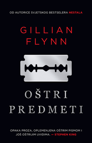 Oštri predmeti by Gillian Flynn