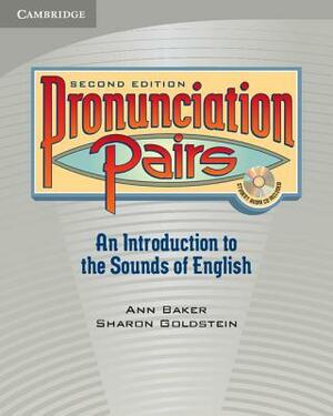 Pronunciation Pairs Student's Book with Audio CD [With CD] by Sharon Goldstein, Ann Baker